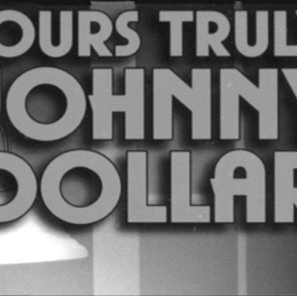 YOURS TRULY, JOHNNY DOLLAR &quot;The Sea Legs Matter&quot; Part Five