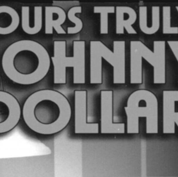 YOURS TRULY, JOHNNY DOLLAR &quot;The Sea Legs Matter&quot; Part Four