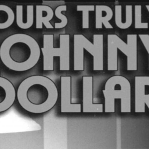 YOURS TRULY, JOHNNY DOLLAR &quot;The Sea Legs Matter&quot; Part Three